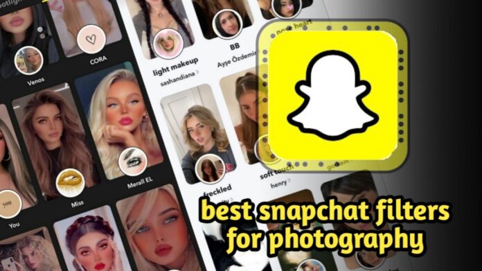 best snapchat filters for photography