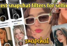 best snapchat filters for selfies